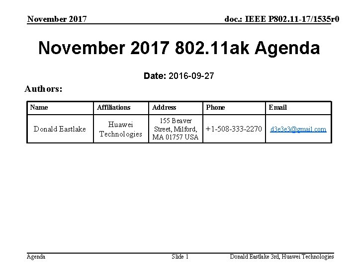 November 2017 doc. : IEEE P 802. 11 -17/1535 r 0 November 2017 802.