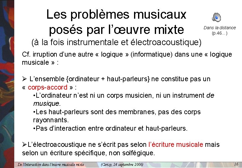 Les problèmes musicaux posés par l’œuvre mixte Dans la distance (p. 46…) (à la