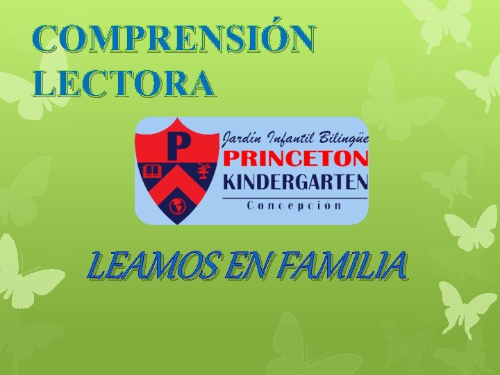 COMPRENSIÓN LECTORA LEAMOS EN FAMILIA 