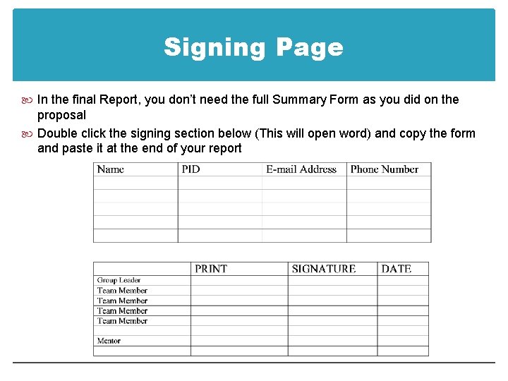 Signing Page In the final Report, you don’t need the full Summary Form as