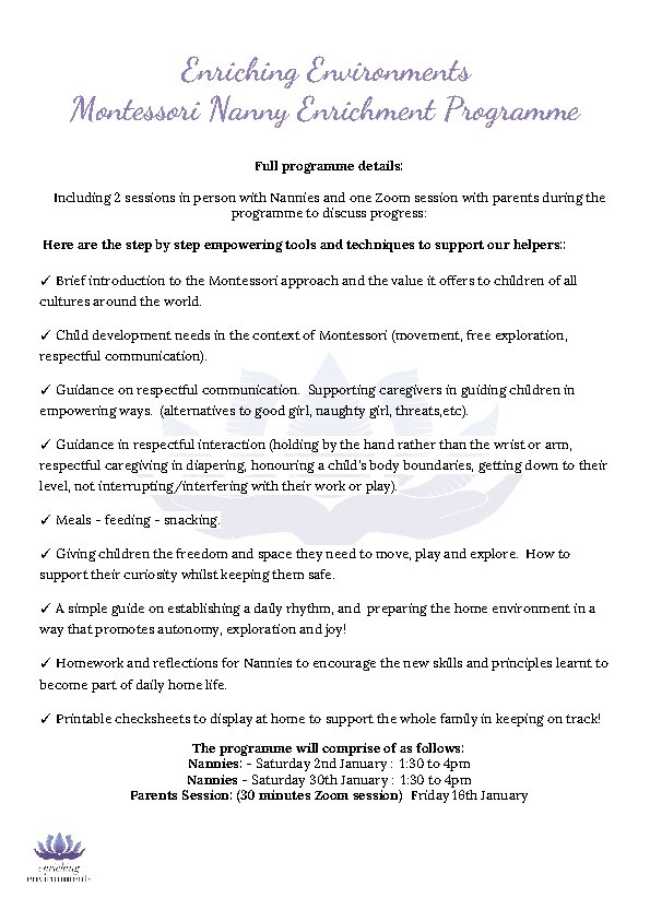 Enriching Environments Montessori Nanny Enrichment Programme Full programme details: Including 2 sessions in person