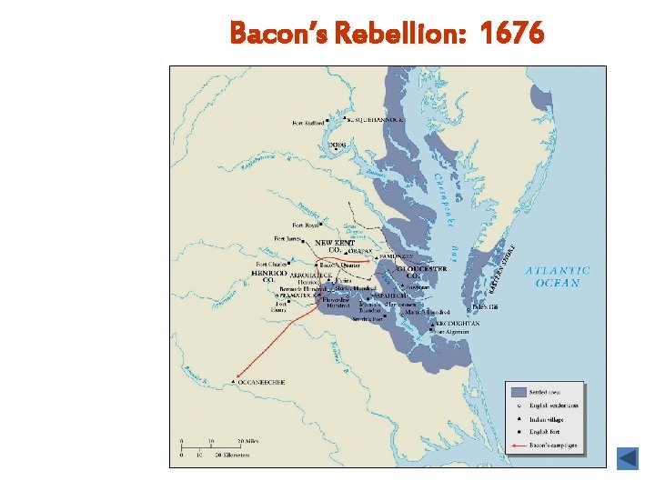 Bacon’s Rebellion: 1676 