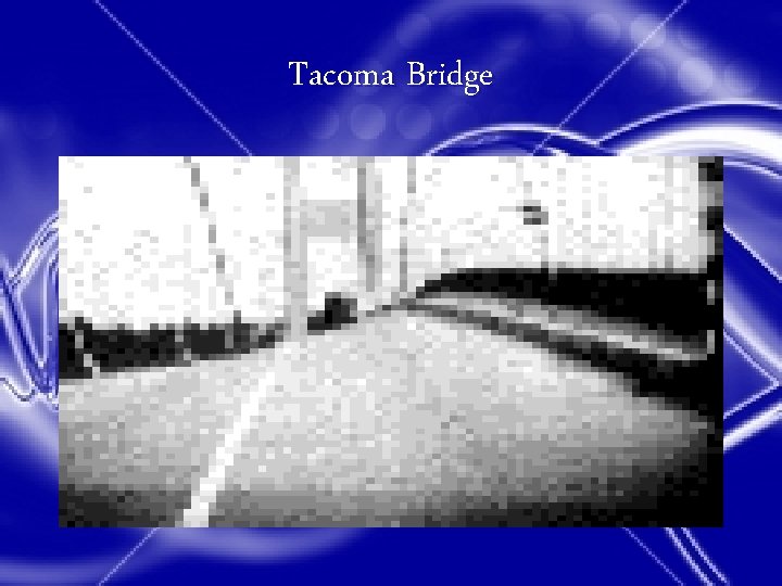 Tacoma Bridge 