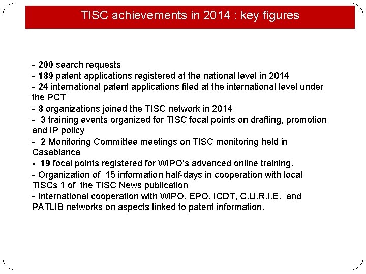 TISC achievements in 2014 : key figures - 200 search requests - 189 patent