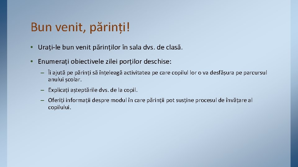 Bun venit, părinți! • Urați-le bun venit părinților în sala dvs. de clasă. •