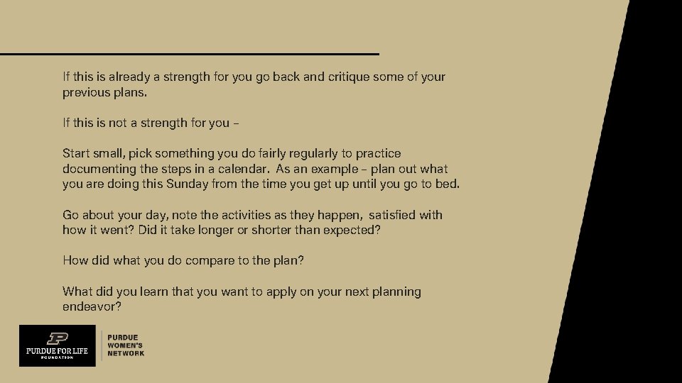 If this is already a strength for you go back and critique some of