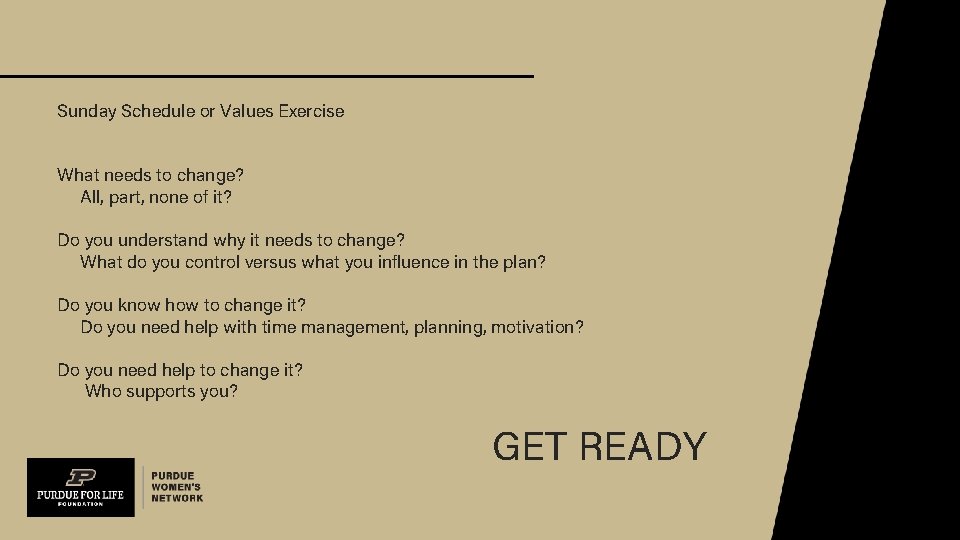Sunday Schedule or Values Exercise What needs to change? All, part, none of it?