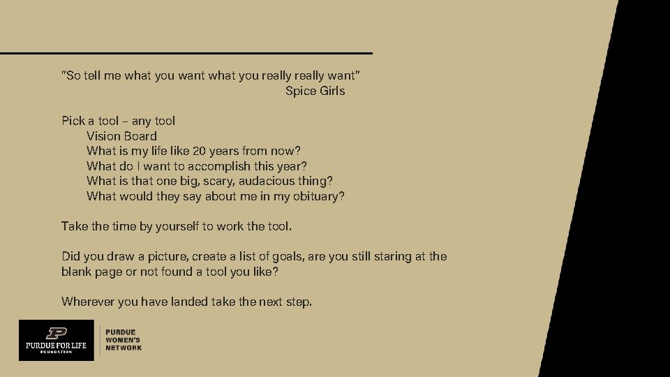 “So tell me what you want what you really want” Spice Girls Pick a