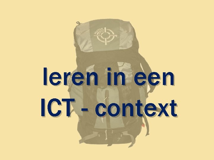 leren in een ICT - context 