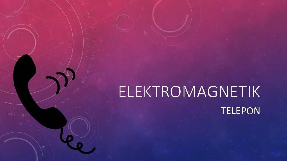 ELEKTROMAGNETIK TELEPON 