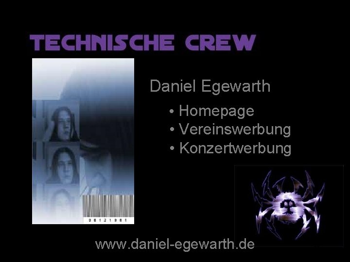 Daniel Egewarth • Homepage • Vereinswerbung • Konzertwerbung www. daniel-egewarth. de 23 