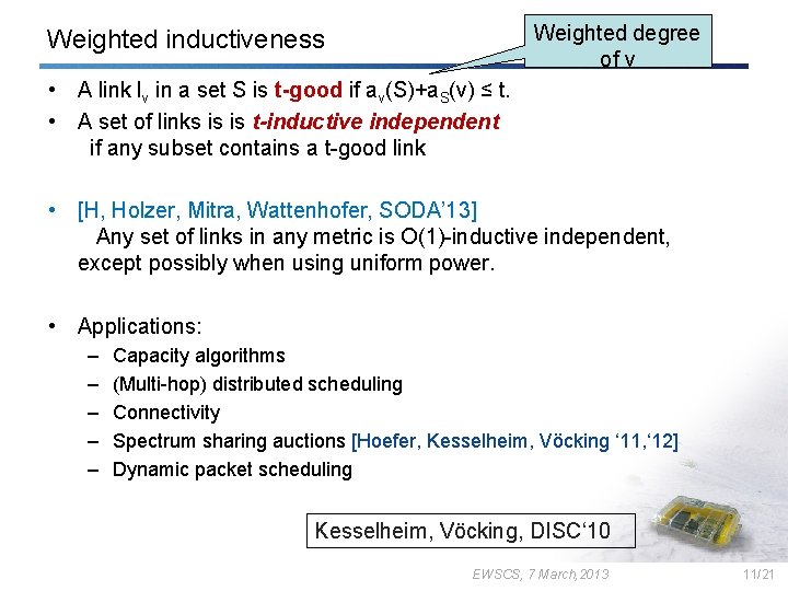 Weighted degree of v Weighted inductiveness • A link lv in a set S