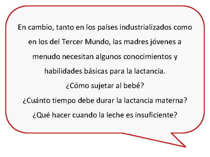 En cambio, tanto en los países industrializados como en los del Tercer Mundo, las