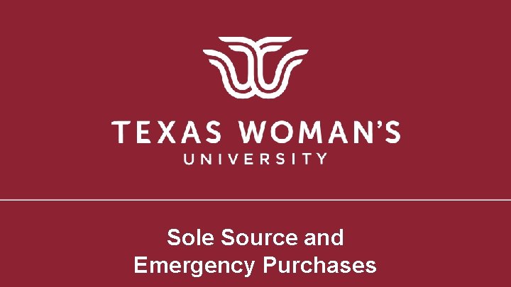 Sole Source and Emergency Purchases 