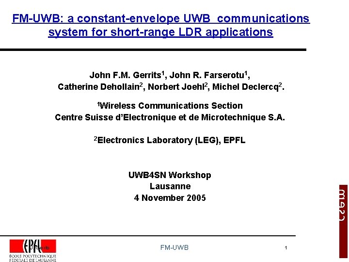 FM-UWB: a constant-envelope UWB communications system for short-range LDR applications John F. M. Gerrits