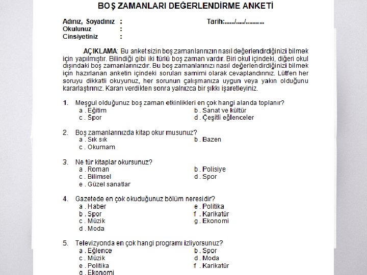 Boş zamanları değerlendirme anketi ▧ Boş zamanları değerlendirme anketi ▧