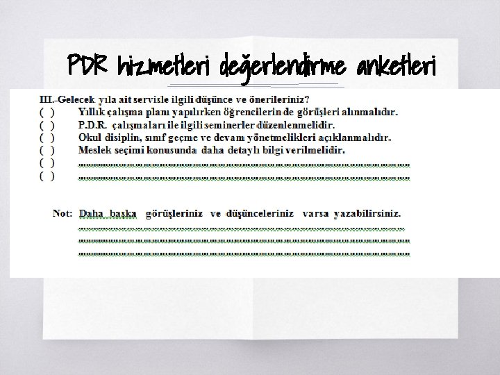 PDR hizmetleri değerlendirme anketleri PDR hizmetleri değerlendirme anketleri