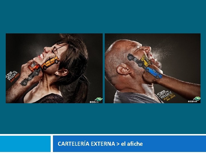 CARTELERÍA EXTERNA > el afiche 