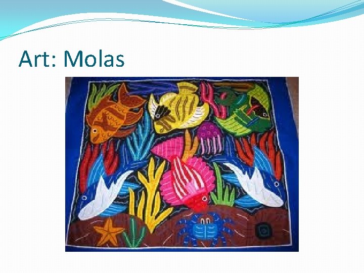 Art: Molas 