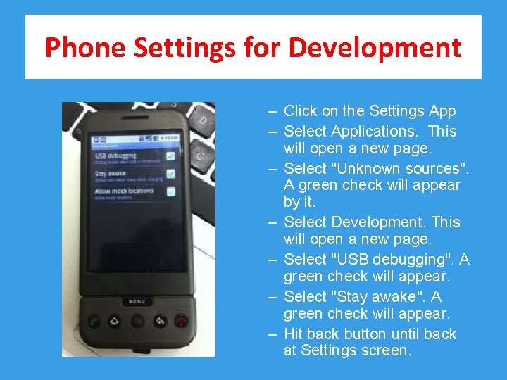 Phone Settings for Development – Click on the Settings App – Select Applications. This