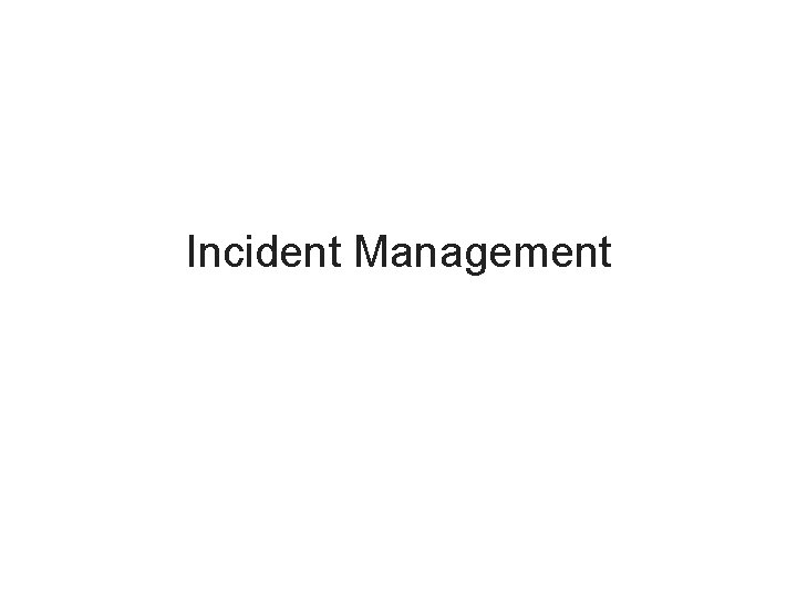 Incident Management 