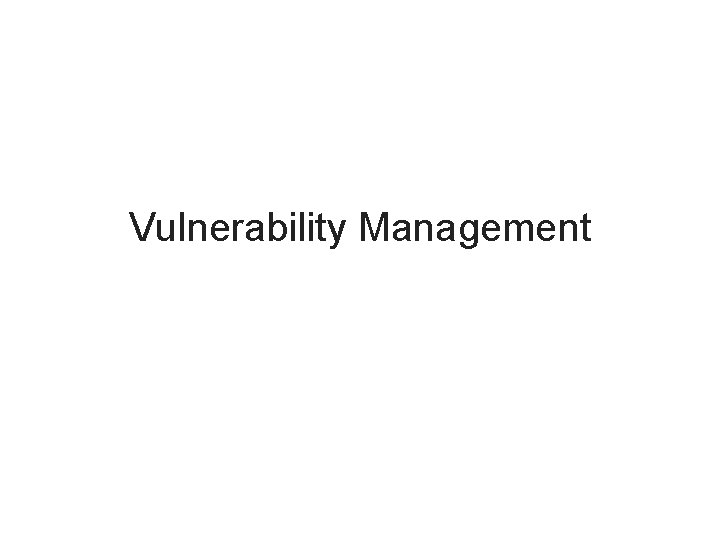 Vulnerability Management 