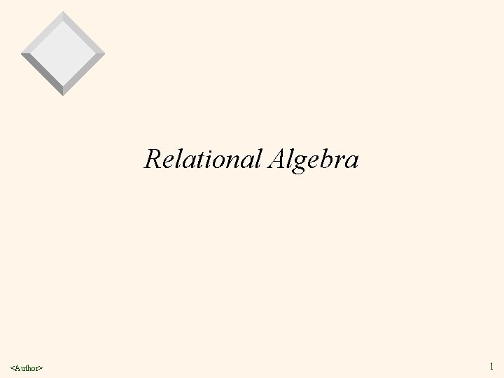 Relational Algebra <Author> 1 