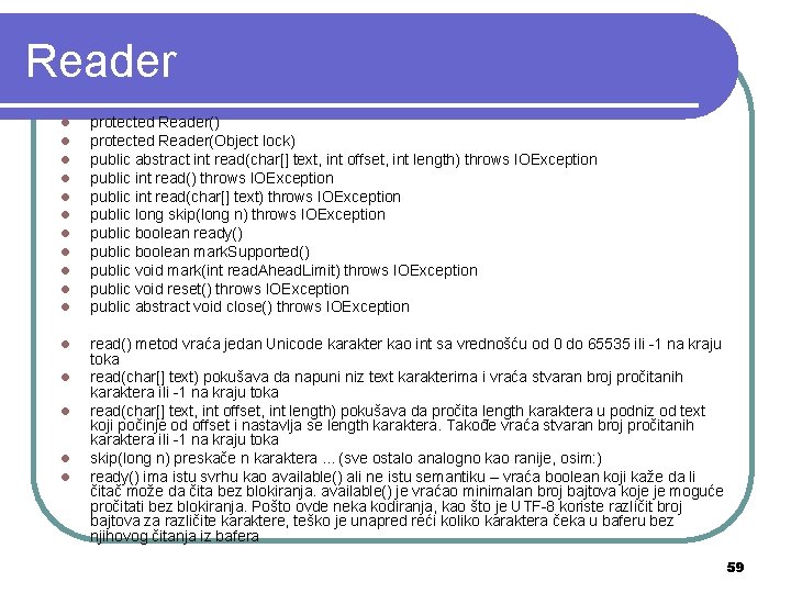Reader l l l protected Reader() protected Reader(Object lock) public abstract int read(char[] text,