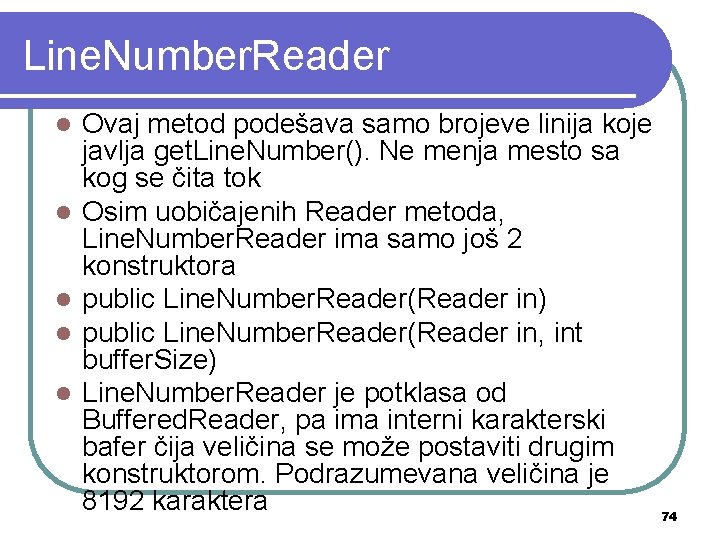 Line. Number. Reader l l l Ovaj metod podešava samo brojeve linija koje javlja