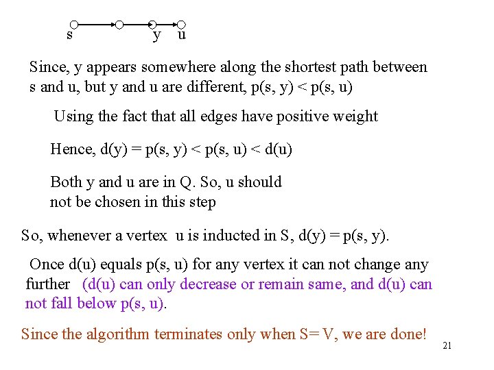 s y u Since, y appears somewhere along the shortest path between s and