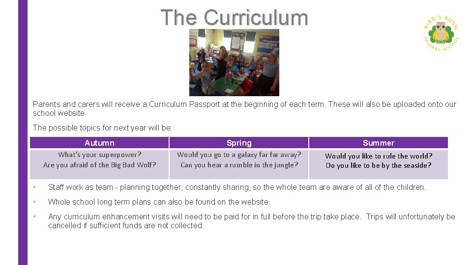 The Curriculum Parents and carers will receive a Curriculum Passport at the beginning of