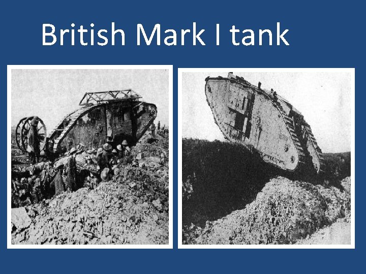British Mark I tank 