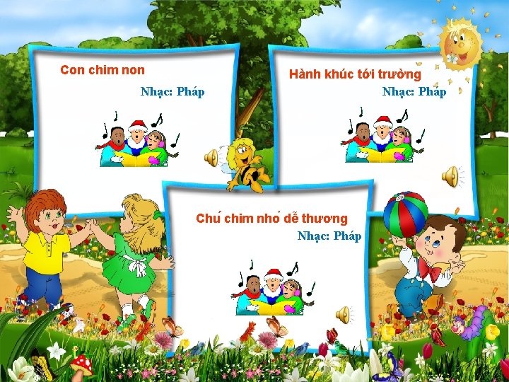 Con chim non Nhạc: Pháp Hành khúc tới trường Nhạc: Pháp Chu chim nho