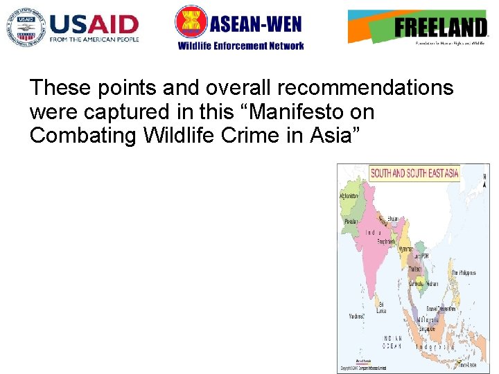 These points and overall recommendations were captured in this “Manifesto on Combating Wildlife Crime
