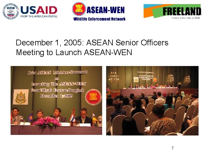 December 1, 2005: ASEAN Senior Officers Meeting to Launch ASEAN-WEN 7 