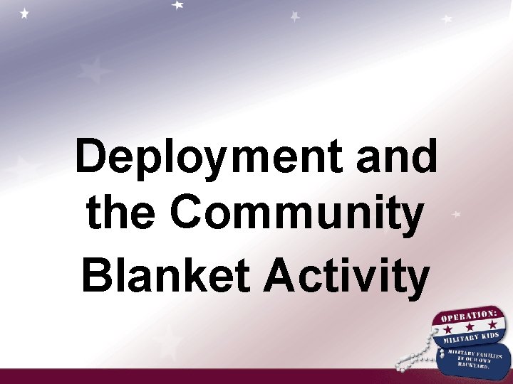 Deployment and the Community Blanket Activity 