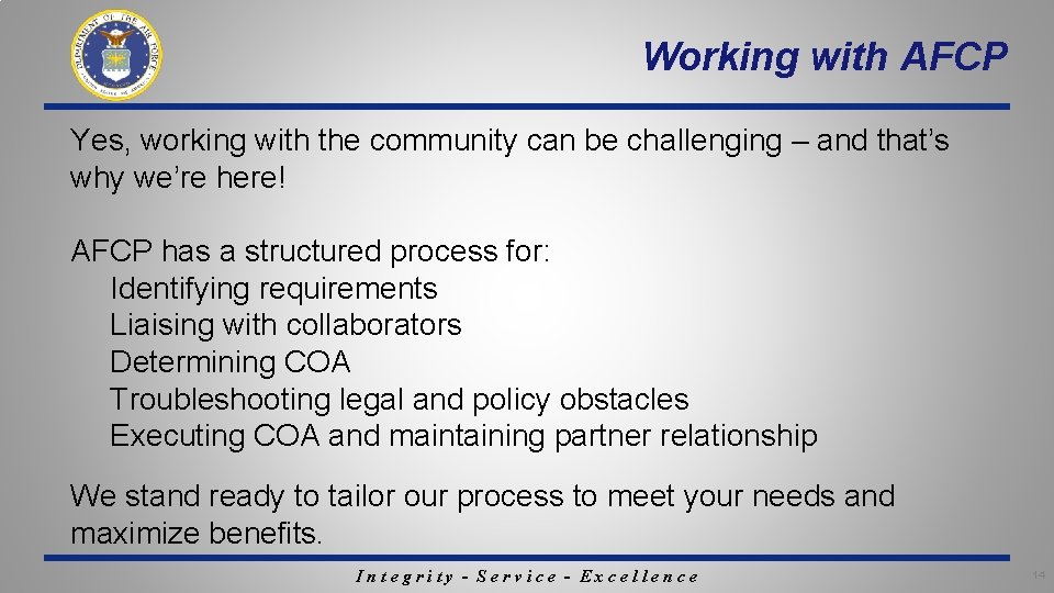 Working with AFCP Yes, working with the community can be challenging – and that’s Working with AFCP Yes, working with the community can be challenging – and that’s