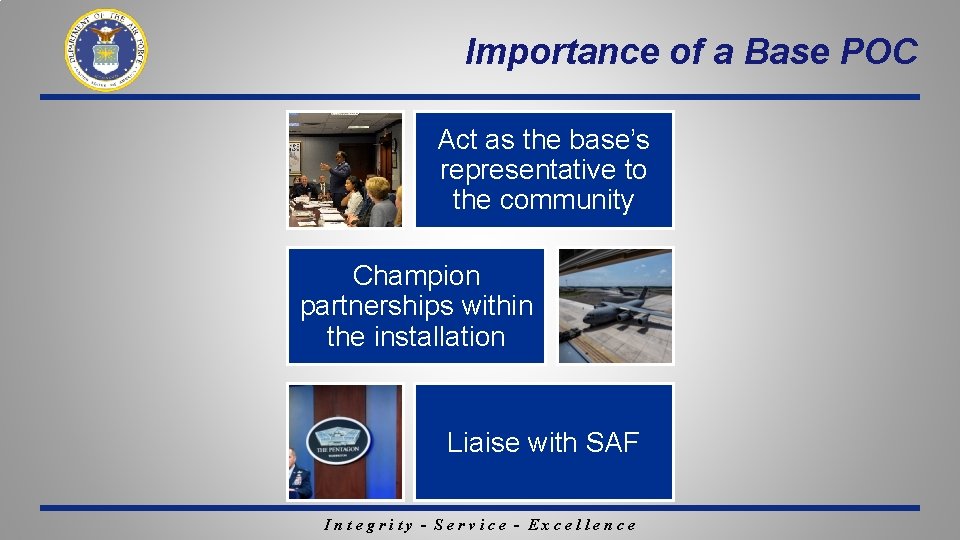 Importance of a Base POC Act as the base’s representative to the community Champion Importance of a Base POC Act as the base’s representative to the community Champion