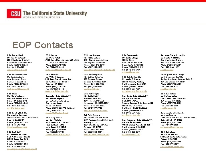 EOP Contacts CSU Bakersfield Mr. Rocky Maraccini 9001 Stockdale Highway Bakersfield, CA 93311 -1099