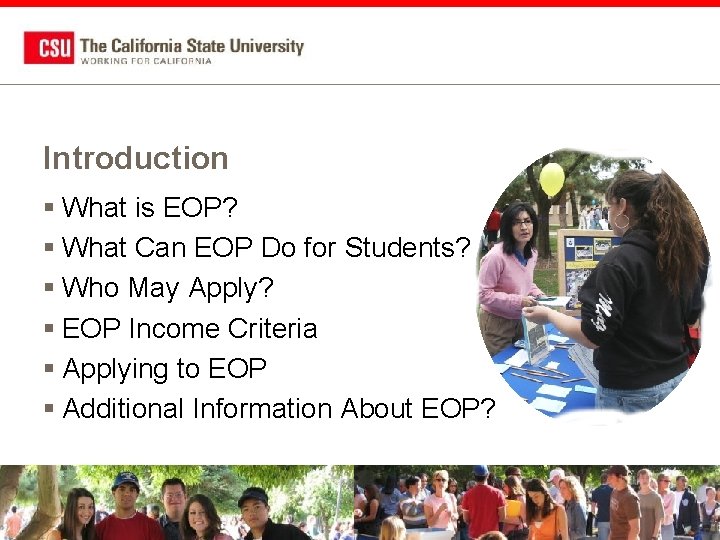 Introduction § What is EOP? § What Can EOP Do for Students? § Who