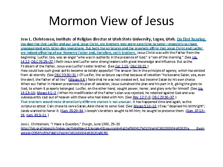 Mormon View of Jesus Jess L. Christensen, Institute of Religion director at Utah State