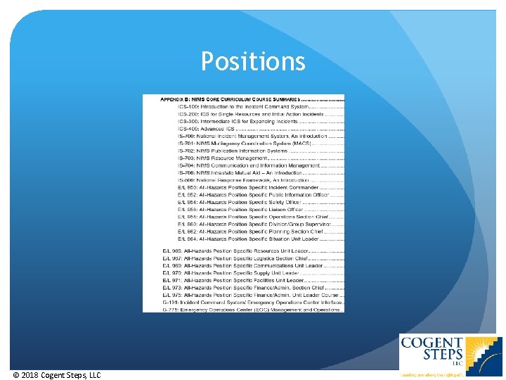 Positions © 2018 Cogent Steps, LLC 