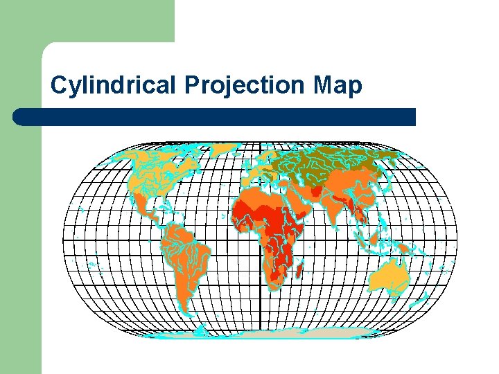 Cylindrical Projection Map 