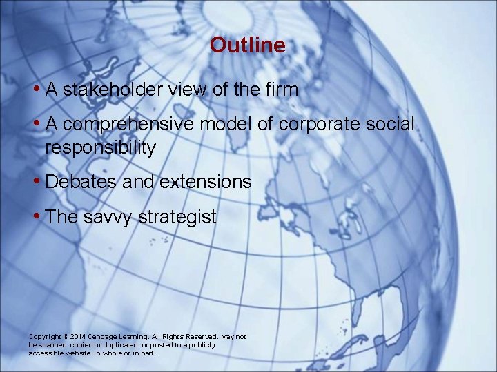 Outline • A stakeholder view of the firm • A comprehensive model of corporate