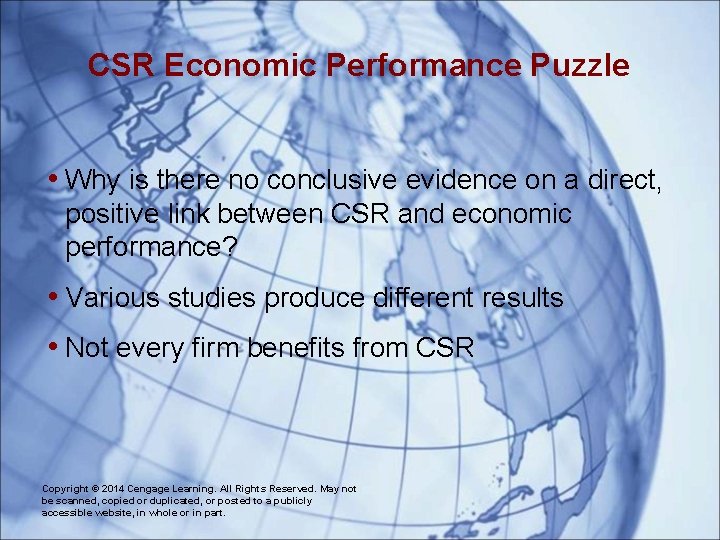 CSR Economic Performance Puzzle • Why is there no conclusive evidence on a direct,