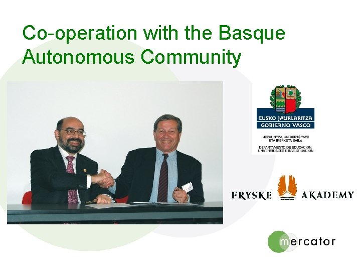 Co-operation with the Basque Autonomous Community 