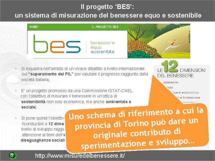 Il progetto ‘BES’: un sistema di misurazione del benessere equo e sostenibile § Si
