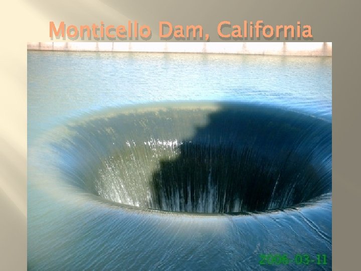 Monticello Dam, California 