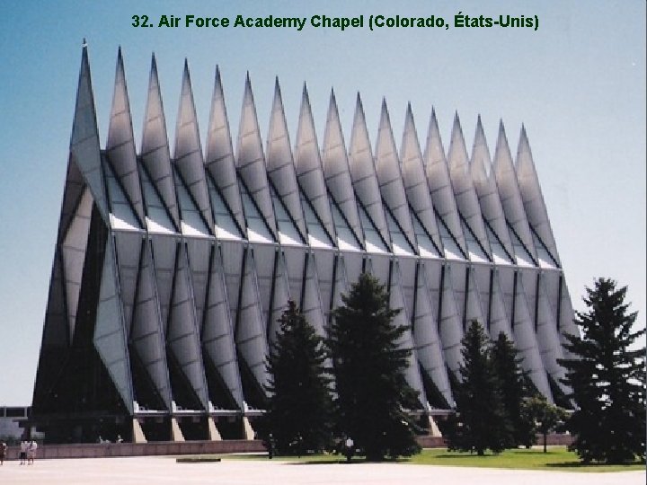 32. Air Force Academy Chapel (Colorado, États-Unis) 