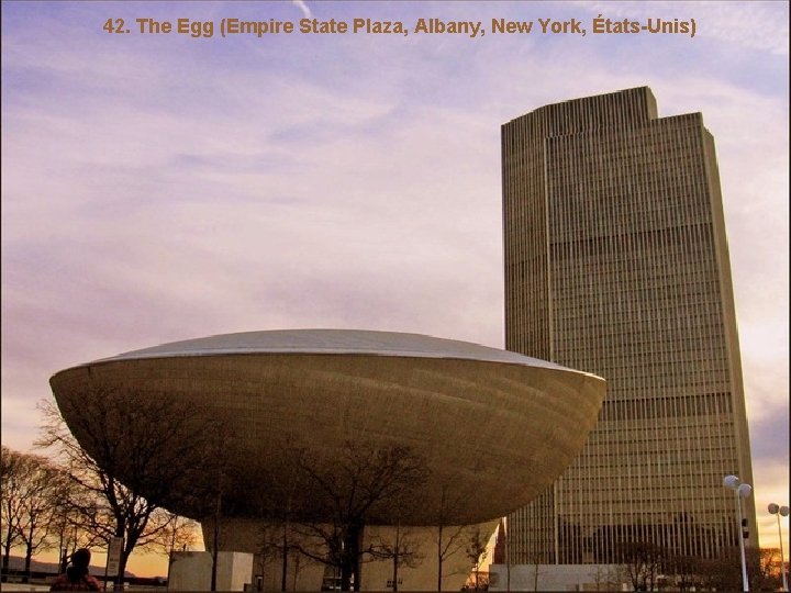 42. The Egg (Empire State Plaza, Albany, New York, États-Unis) 